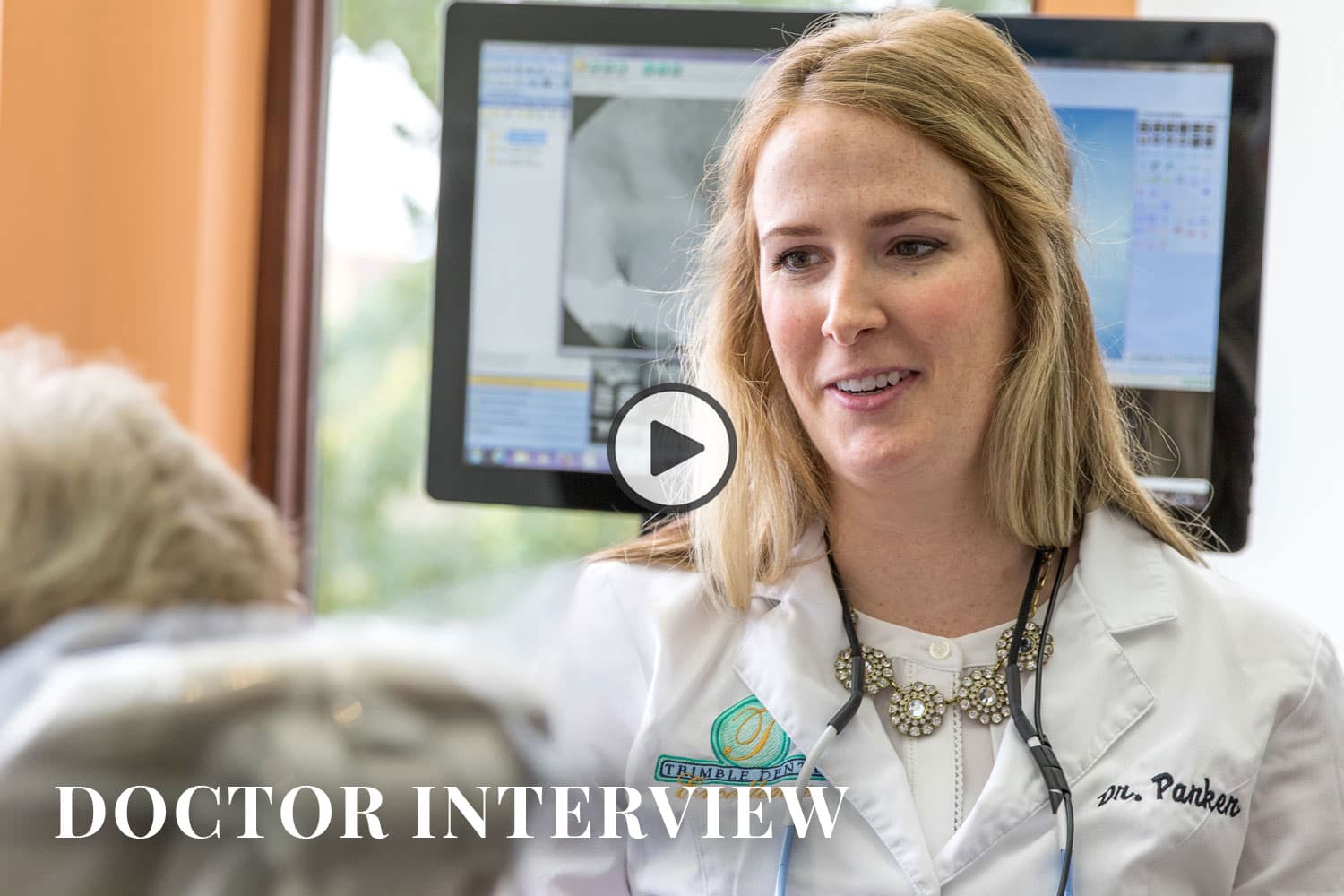 Trimble Dental Excellence Doctor Interview