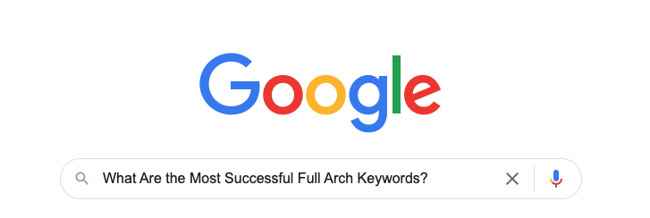 Google Search Of "What are the most successful full arch keywords"|Dental Implant Revenue Chart