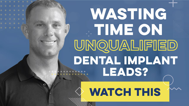 Improving Your Dental Implant Lead Consultation Webinar